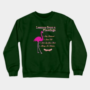 Lessons From A Flamingo Crewneck Sweatshirt